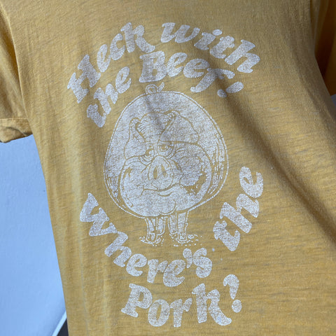 70's Where’s the pork? - Small