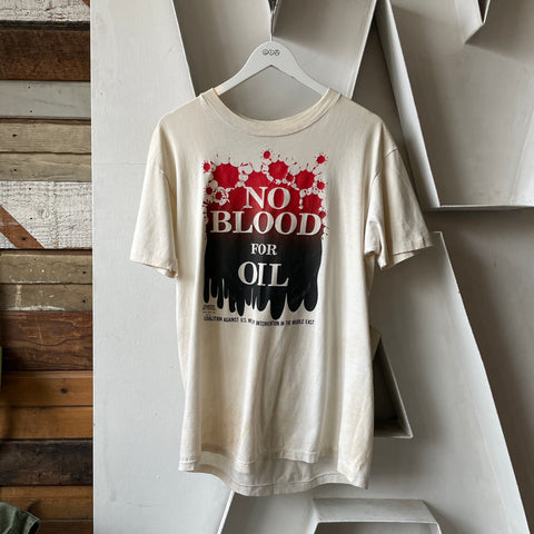 90’s No Blood For Oil Tee - Medium