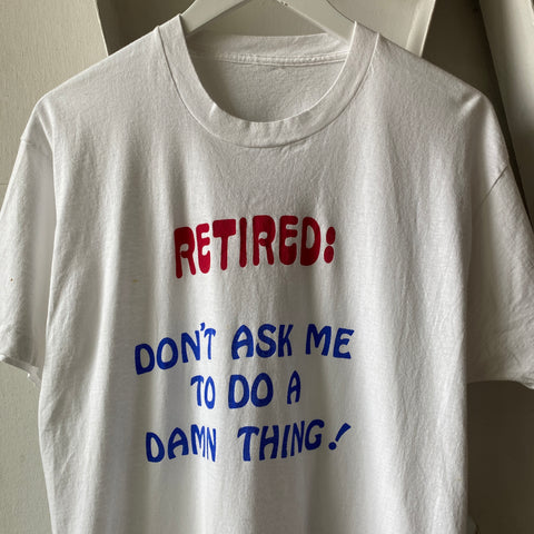 80's RETIRED! Tee - Large