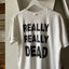 90's Dead Tee - Large