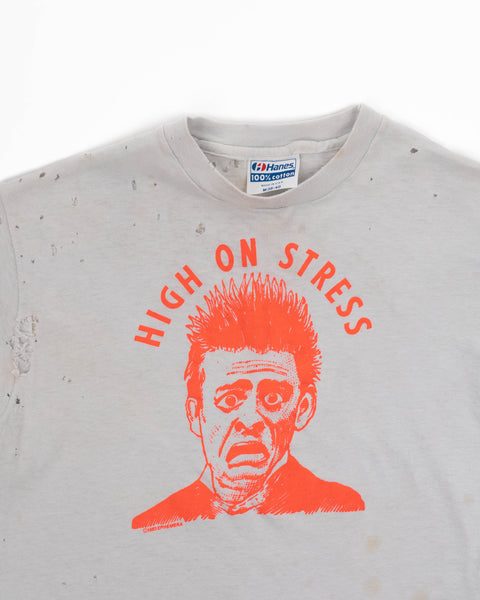 80’s High on Stress Tee - XS
